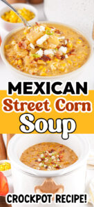 mexican street corn crockpot soup
