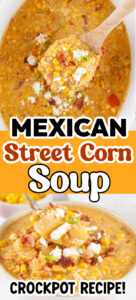 mexican street corn soup