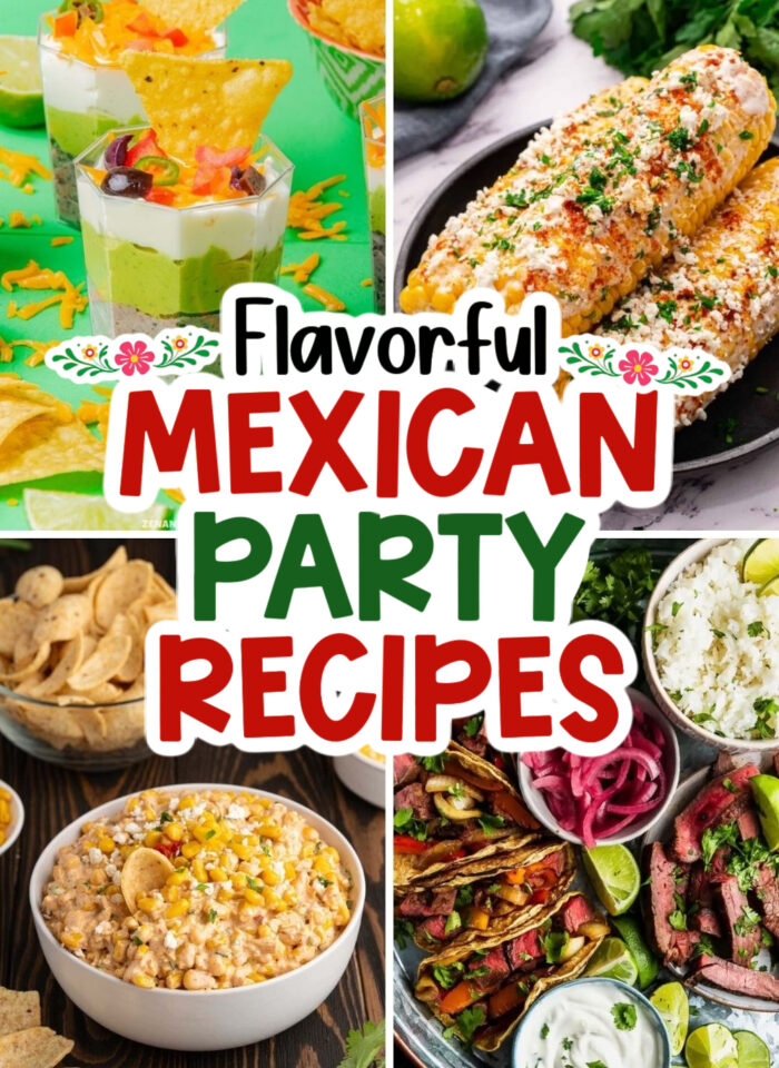 17 Fiesta-Worthy Mexican Party Food Ideas To Spice Up Your Celebration